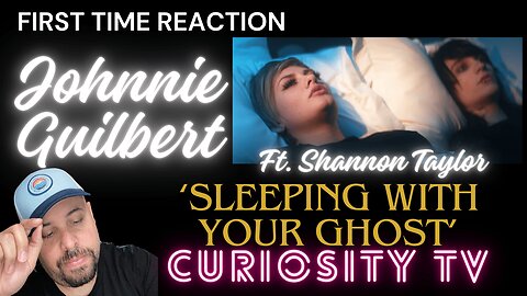 Johnnie Guilbert "Sleeping With Your Ghost" ft Shannon Taylor official MV - First Time Reaction