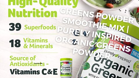 Best Green Superfood Powder Drinks Review | Purely Inspired Organic