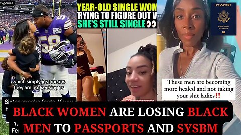 Black Women are Losing Black Men to Passports and SYSBM