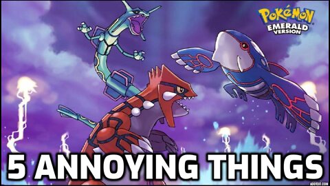 5 ANNOYING Things In Pokemon Emerald!!