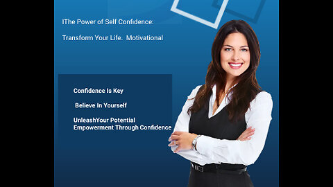 The Power of Self Confidence