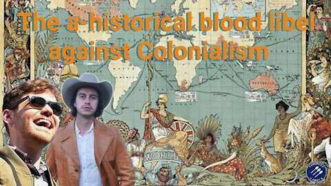 Nick Fuentes & Steve Franssen || The a-Historical blood libel against Colonialism