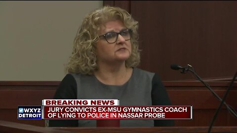 Jury convicts ex-MSU gymnastics coach of lying to police in Nassar investigation