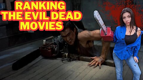 Ranking the EVIL DEAD movies 💀