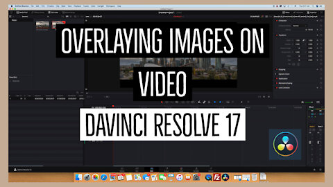 How to Overlay Images in DaVinci Resolve 17