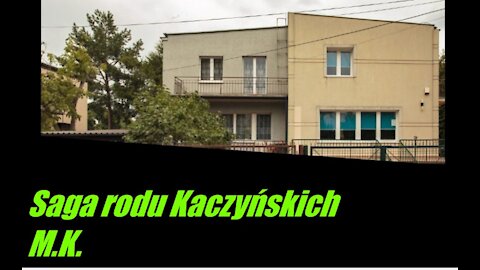 Saga rodu Kaczyńskich