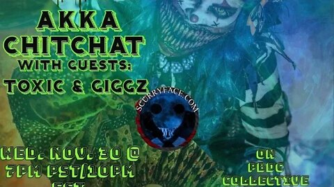 Akka ChitChat with Guests: Toxic and Giggz