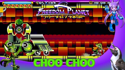 Freedom Planet - Episode 5 - Choo Choo