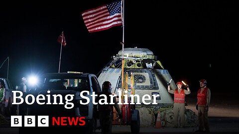 Boeing Starliner returns to earth without astronauts