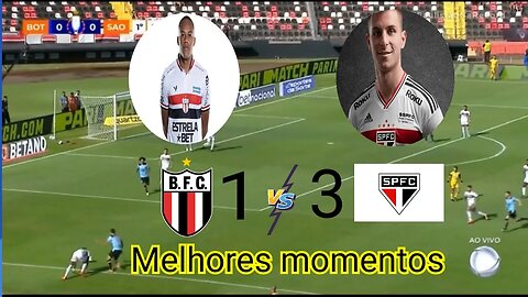 ⚽ BOTAFOGO SP 1X3 SÃO PAULO, VEJA OS MELHORES MOMENTOS DA PARTIDA⚽