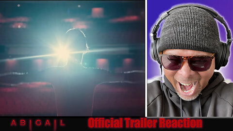 Abigail Official Trailer Reaction!