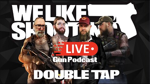 1854 - Double Tap 362 (Gun Podcast)