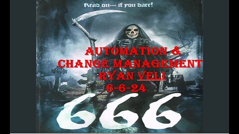 Automation and Change Management with Ryan Veli 6-6-24