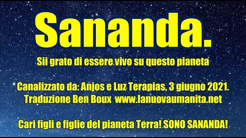 Sananda. Sii grato di essere vivo su questo pianeta