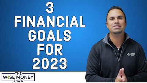 3 Financial Goals for 2023