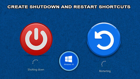 How To Create Shutdown and Restart Shortcuts on Your Desktop in Windows 10