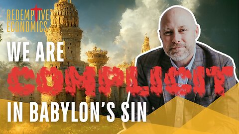 DEVOTIONAL: We Are Complicit In Babylon's Sin