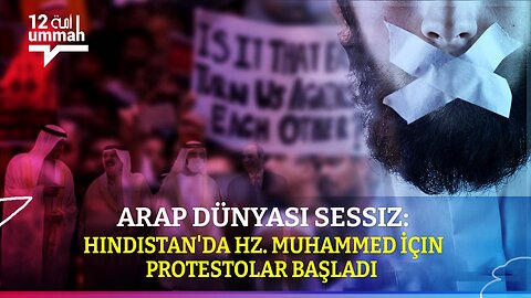 Arap Dünyası Sessiz: Hindistan'da Hz. Muhammed İçin Protestolar Başladı