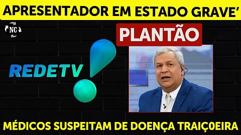 Apresentador do Alerta Nacional, Sikêra Jr. está internado em estado grave'