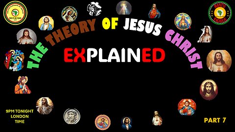 AFRICA IS THE HOLY LAND || THE THEORY OF JESUS CHRIST EXLAINED - PART 7