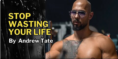 Stop Wasting Your Life: 30 Minutes of Nonstop Motivation by Andrew Tate