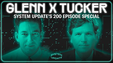 Tucker Carlson: "I'm Happy to Say Most Democrats are Bad, BUT I Wouldn't be Sincere if I Say Most Republicans are Good!" | Glenn Greenwald Interviews Tucker on Global Populism, the Censorship-Industrial Regime, Israel, and Ukraine.