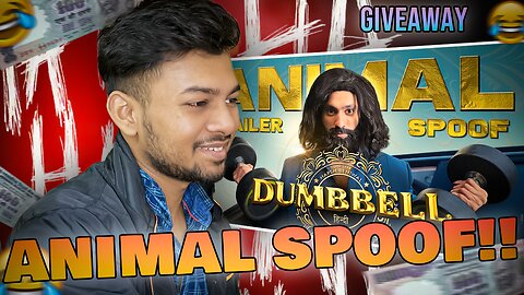 Dumbbell | Animal Trailer spoof | Harsh Beniwal | Bonfire Tech