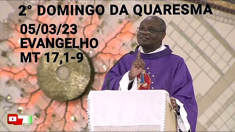 Homilia de Hoje | Padre José Augusto 05/03/23 | 2° Domingo da Quaresma