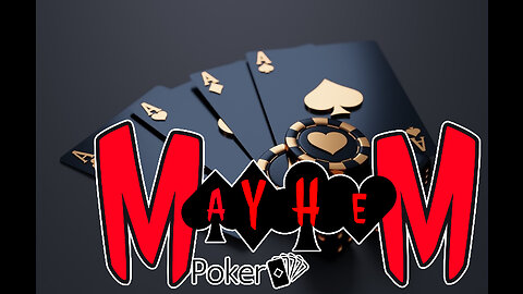 Mayhem Poker Ep. 7 - Obviously you should just fold