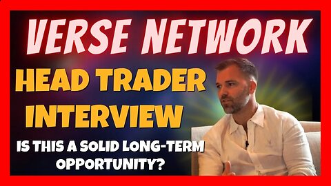 Verse Network 🔥 Interview With Mark Owen ↔️ Head Trader ⏰ Is This A Solid Long-Term Opportunity ❓