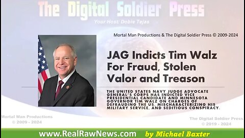 JAG INDICTS MN GOVERNOR AND VP RUNNING MATE TIM WALZ FOR TREASON, FRAUD AND STOLEN VALOR.