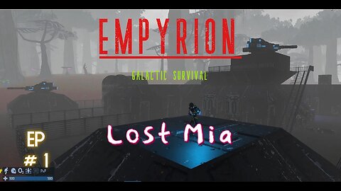 A New Start for a New Mod! | Empyrion: Lost Mia | Episode 1