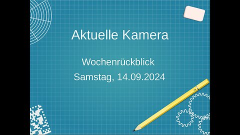 Aktuelle Kamera, Wochenrückblick, 14.09.24