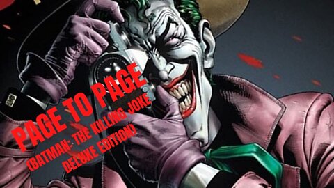 Page to Page (Batman: The Killing Joke The Deluxe Edition)