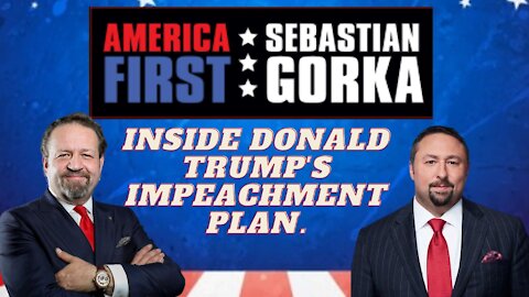 Inside Donald Trump's impeachment plan. Jason Miller with Sebastian Gorka on AMERICA First