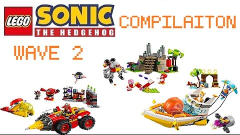 Lego Sonic the Hedgehog Wave 2 Compilation