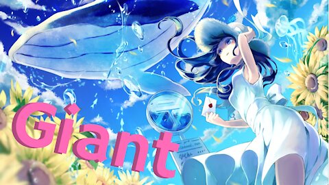 [Nightcore] Giant(YUQI)