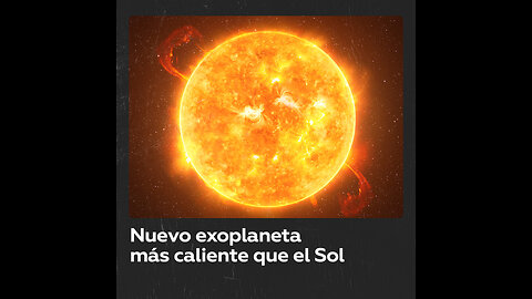 Científicos descubren un nuevo “planeta infernal” más caliente que el Sol