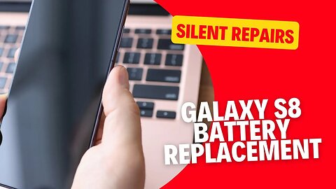 SAMSUNG, Galaxy S8, battery, replacement, repair video