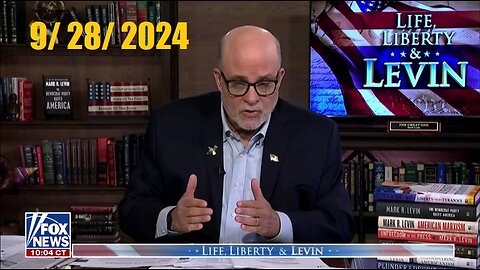 Life Liberty and Levin (Full Episode) | September 28, 2024