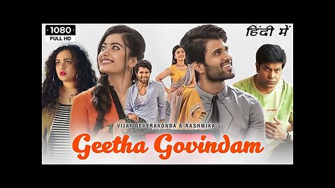 Get Hooked on Geeta Govindam. The Funniest Love Story Ever