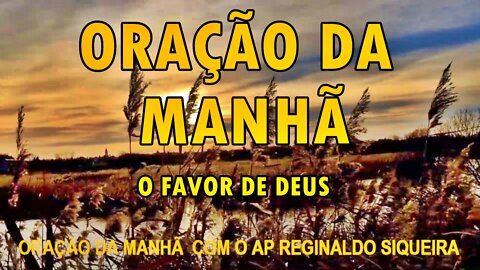 ORAÇÃO DA MANHÃ - O FAVOR DE DEUS