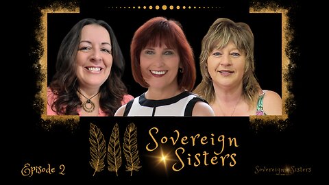 Sovereign Sisters Podcast: Episode 2 -Natural Healing Solutions