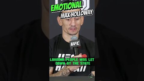 Max Holloway Gets Emotional About the Maui Wildfires #ufc #mma #maui #shorts