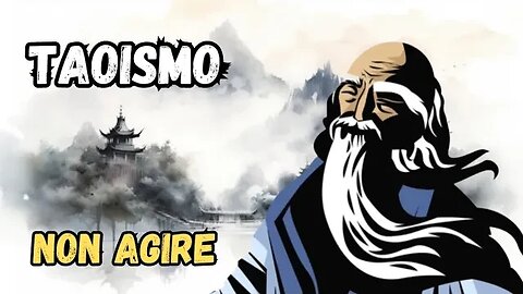 TAOISMO | L'Arte di Non Provare