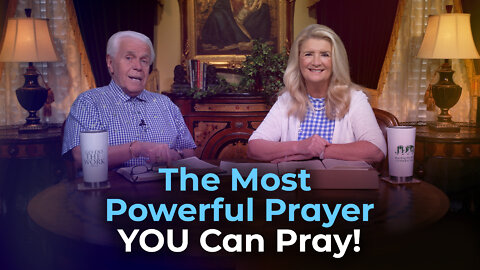 Boardroom Chat: The Most Powerful Prayer You Can Pray!