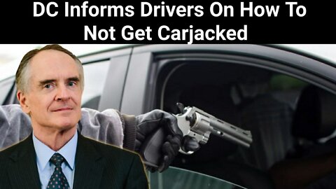 Jared Taylor || DC Informs Drivers On How To Not Get Carjacked