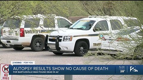 Autopsy Results Show No Cause Of Death For Bartlesville Man Found Dead In Arizona