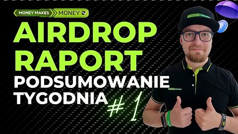 ✅AIRDROP RAPORT - Podsumowanie Tygodnia #1 - Akcje pod Airdropy + NFT na Galxe i GSU + Stride