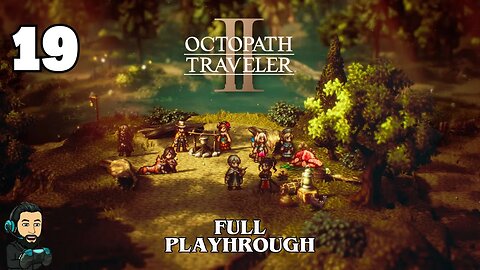 OCTOPATH TRAVELLER 2 Gameplay - Part 19 [no commentary]